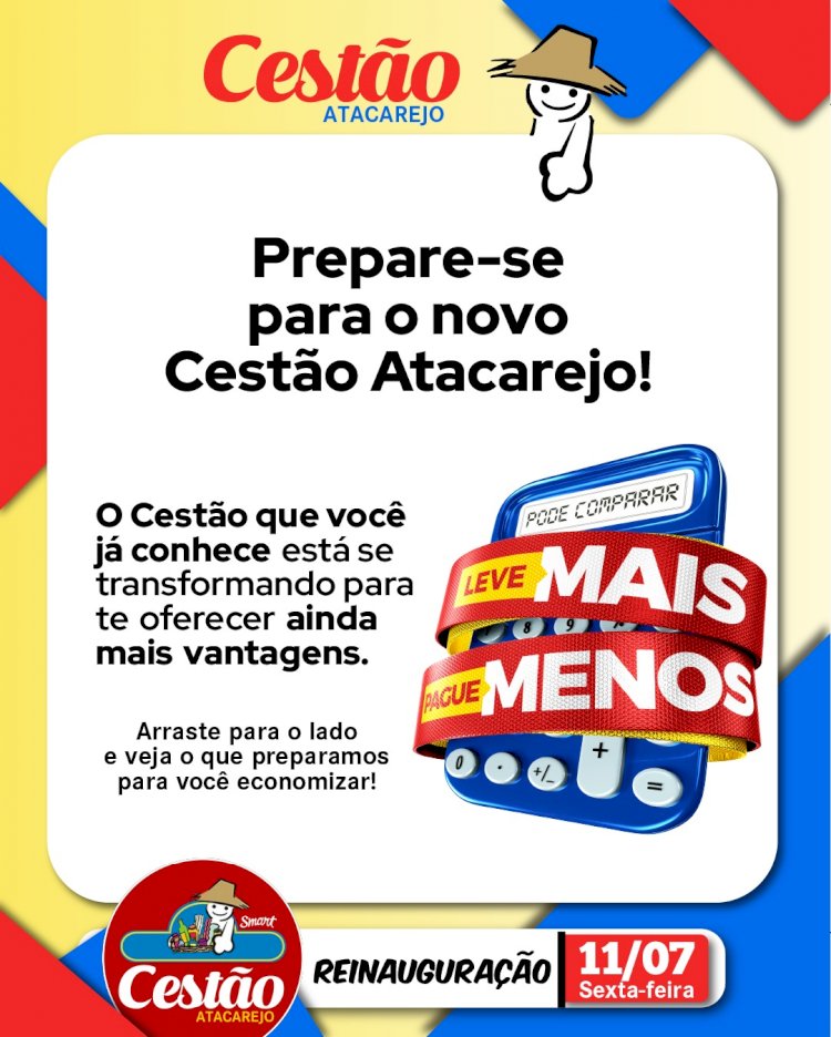 Cestão Atacarejo reinaugura loja em Barra Grande (Maraú-BA) com super ofertas para comerciantes